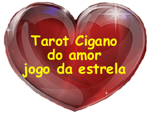 Tarot cigano do amor jogo da estrela